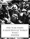 The War Poets: A ...