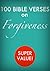 100 BIBLE VERSES ON FORGIVENESS - Inspiring thoughts for encouragement, prayer, meditation and study