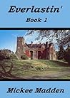 Everlastin': Book 1