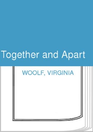 Together and Apart (Kindle Edition)