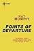 Points of Departure