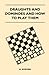 Draughts and Dominoes and How to Play Them