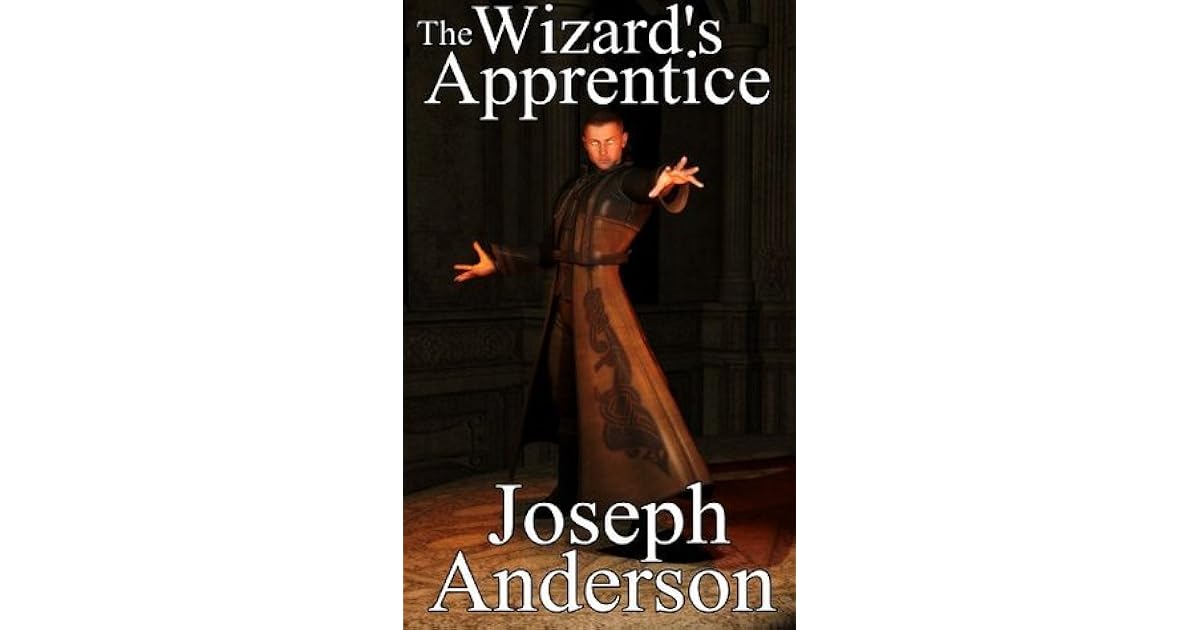 The Wizard's Apprentice by Joseph Anderson