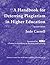 A Handbook for Deterring Plagiarism in Higher Education