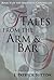 Tales From The Arm & Bar: B...