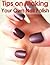 How To Make Your Own Nail P...