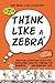 Personal Coaching: Think Like a Zebra (Creative Thinking)