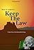 Keep The Law