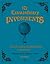 101 Extraordinary Investments: Curious, Unusual and Bizarre Ways to Make Money: A handbook for the adventurous collector