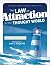The Law of Attraction: In T...