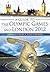 A Guide to the Olympic Games and London 2012 by Maurice Crow