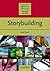 Storybuilding (Resource Boo...
