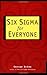 Six Sigma for Everyone by George Eckes