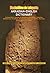Akkadian-English Dictionary. Comparative Lexicon of Akkadian, Sumerian, Assyrian, Babylonian, Chaldean, Phoenician, Ugaritic, Hittite, Aramaic, Syriac, ... (DEFINITIONS IN 12 ANCIENT LANGUAGES)