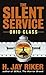 The Silent Service by H. Jay Riker