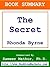 Summary: The Secret by Rhon...