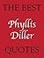 The Best Phyllis Diller Quotes