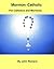 Mormon Catholic by John Romero