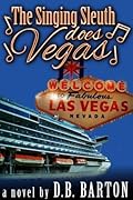 The Singing Sleuth Does Vegas
