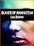 Slaves of Manhattan: New Lesbian Erotica