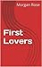 First Lovers (Discovering M...
