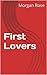 First Lovers (Discovering Me Book 1)