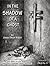 In the Shadow of a Ghost: One Man's Twenty-Five Year Battle with Post Traumatic Stress Disorder