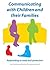 Communicating with Children and Their Families: Responding to Need and Protection (UK Higher Education OUP Humanities & Social Sciences Health & Social Welfare)