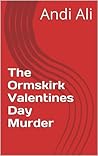 The Ormskirk Valentine's Day Murder: An Inspector McGowan Short Murder Mystery