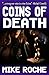 Coins Of Death by Mike Roche