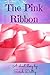 The Pink Ribbon (A Short Story)