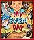 My Even Day by Doris Fisher