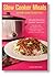 Slow Cooker Meals by Neal Bertrand
