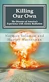 Killing our Own by Norman Solomon