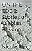 ON THE EDGE: Stories of Les...