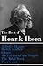 The Best of Henrik Ibsen: A Doll's House / Hedda Gabler / Ghosts / An Enemy of the People / The Wild Duck / Peer Gynt