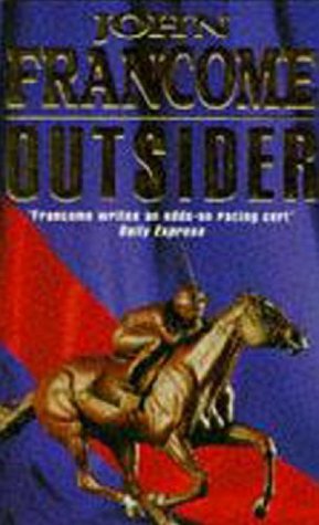 Outsider: A fast-paced racing thriller of danger and skulduggery (Kindle Edition)