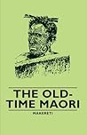 The Old-Time Maori