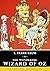 The Wonderful Wizard of Oz - Children's Books Literature Classics, Complete Edition (Annotated, Illustrated)