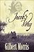 Jacob's Way by Gilbert Morris