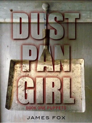 Dust Pan Girl (Kindle Edition)