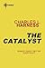 The Catalyst