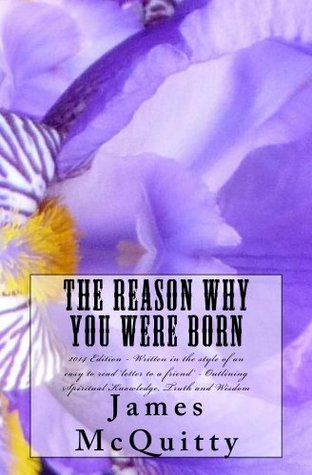 The Reason Why You Were Born (Kindle Edition)