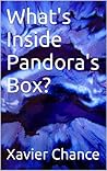 What's Inside Pandora's Box?