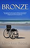 Bronze by Kerri-Anne Weston