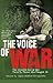 The Voice of War: The Secon...