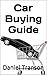 Car Buying Guide: Why you S...