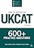 How to Master the UKCAT: 600+ Practice Questions