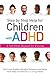 Step by Step Help for Children with ADHD: A Self-Help Manual for Parents