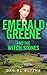Emerald Greene and the Witc...